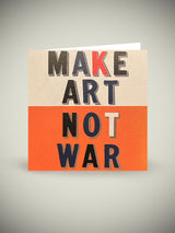 tarjeta-felicitacion-make-art-not-war-for-tate