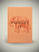 Cuaderno A5 'Forget It'